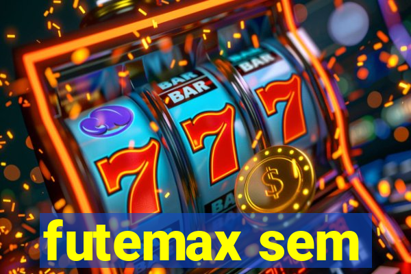 futemax sem